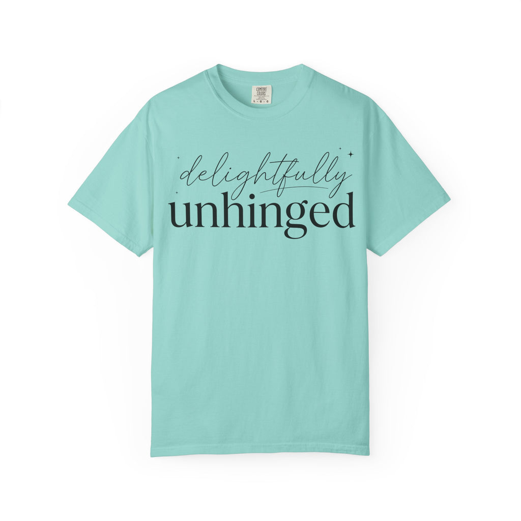 Delightfully Unhinged T-Shirt