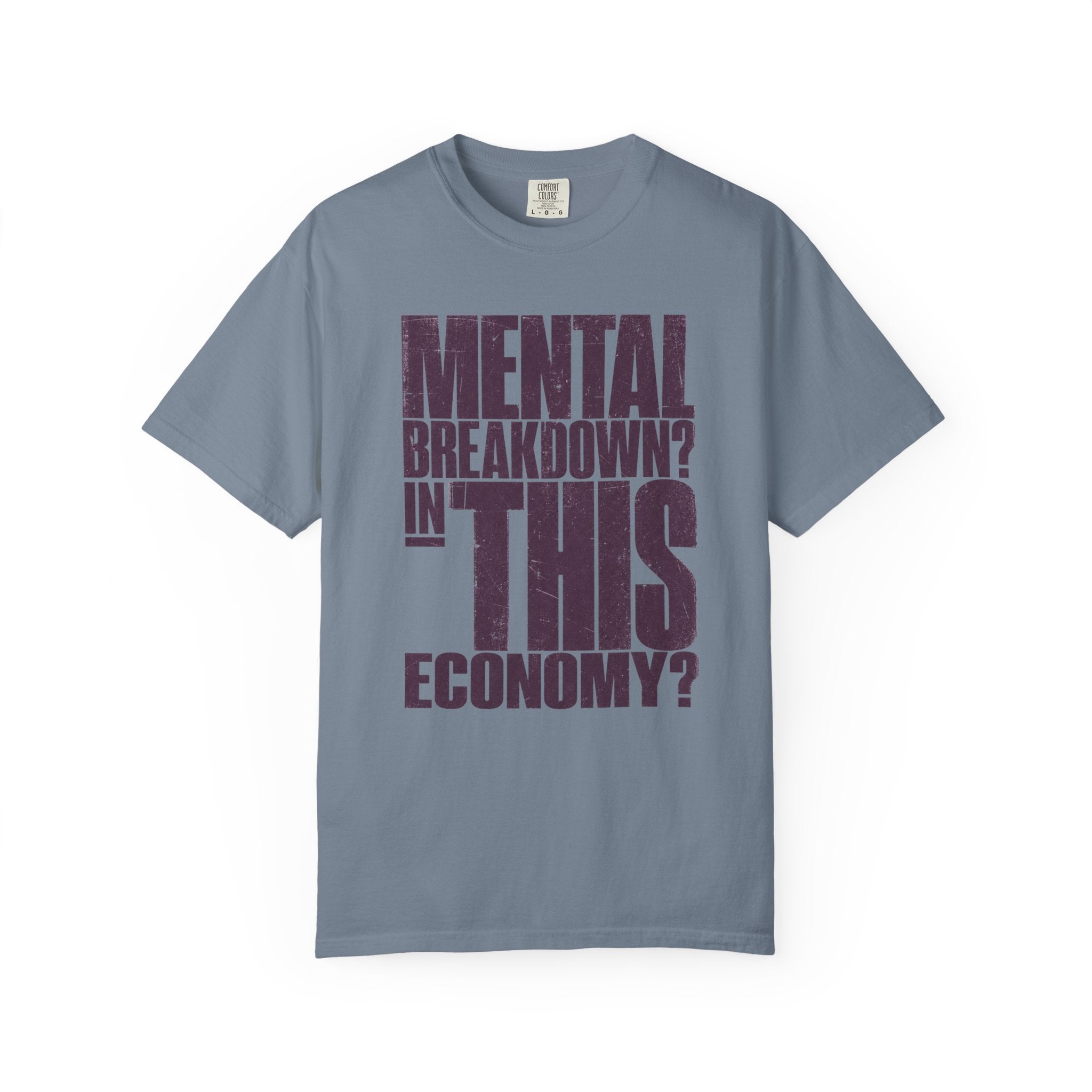 Mental Breakdown_ T-Shirt