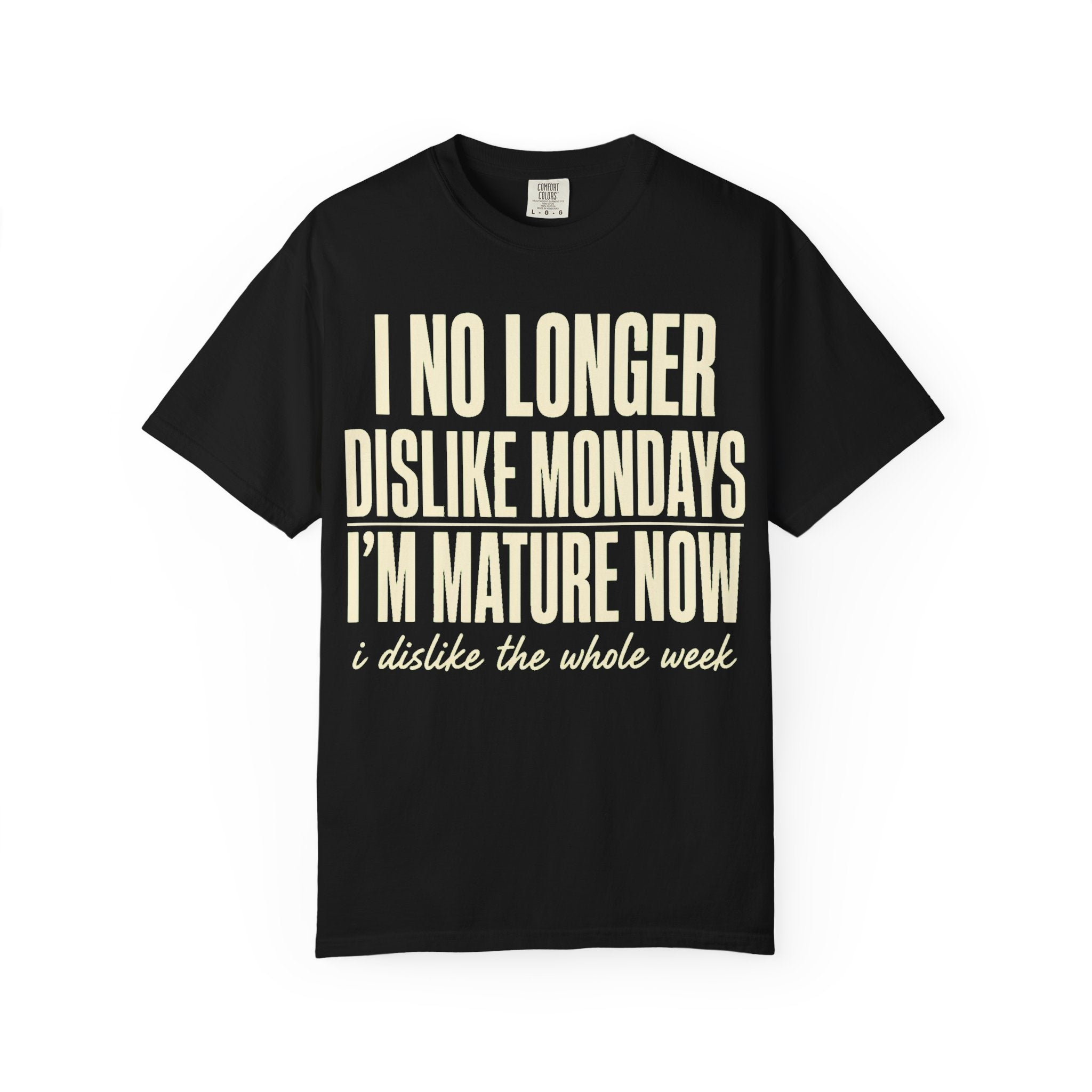 I'm Mature Now T-Shirt