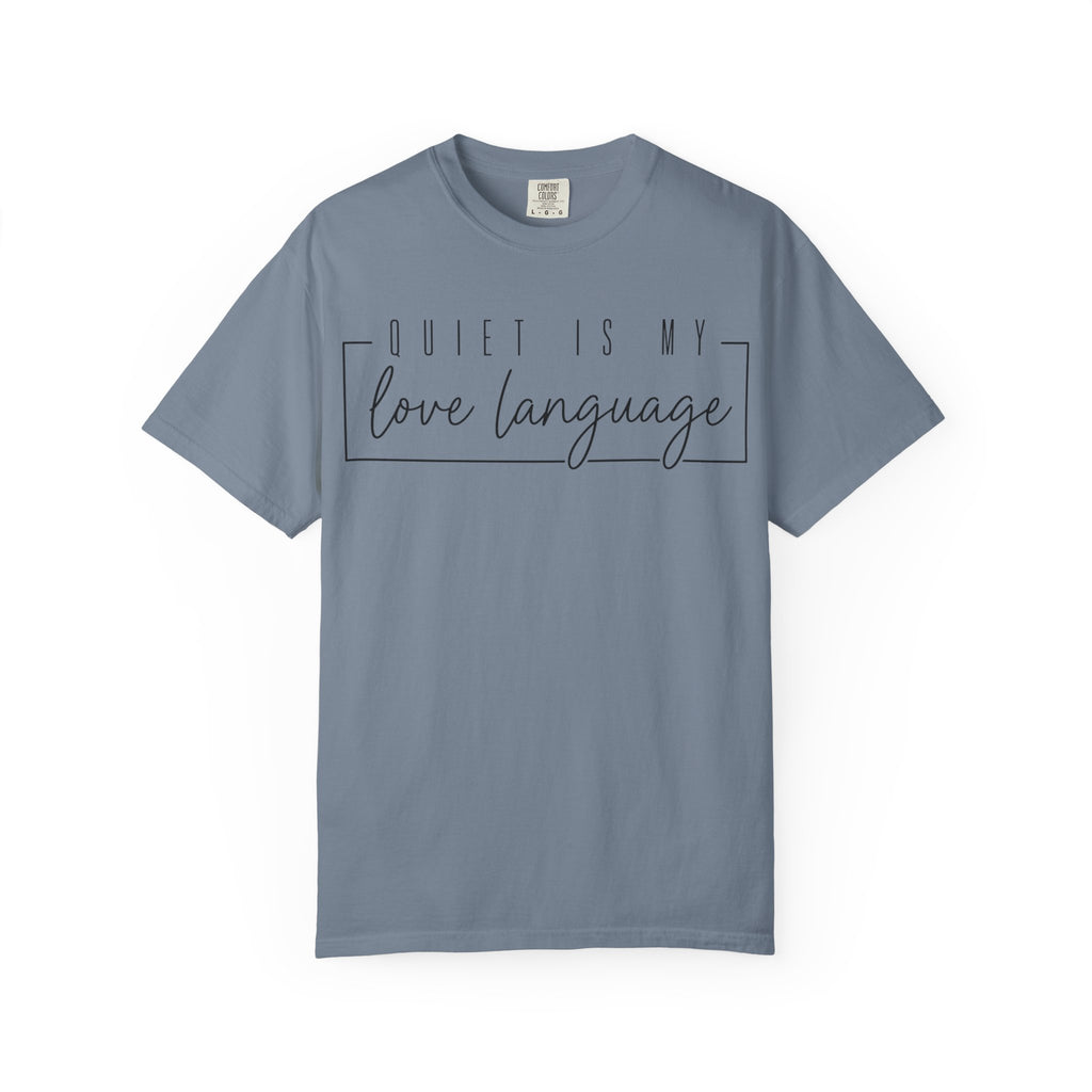 Quiet Is My Love Language