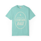 Certain Rage T-Shirt