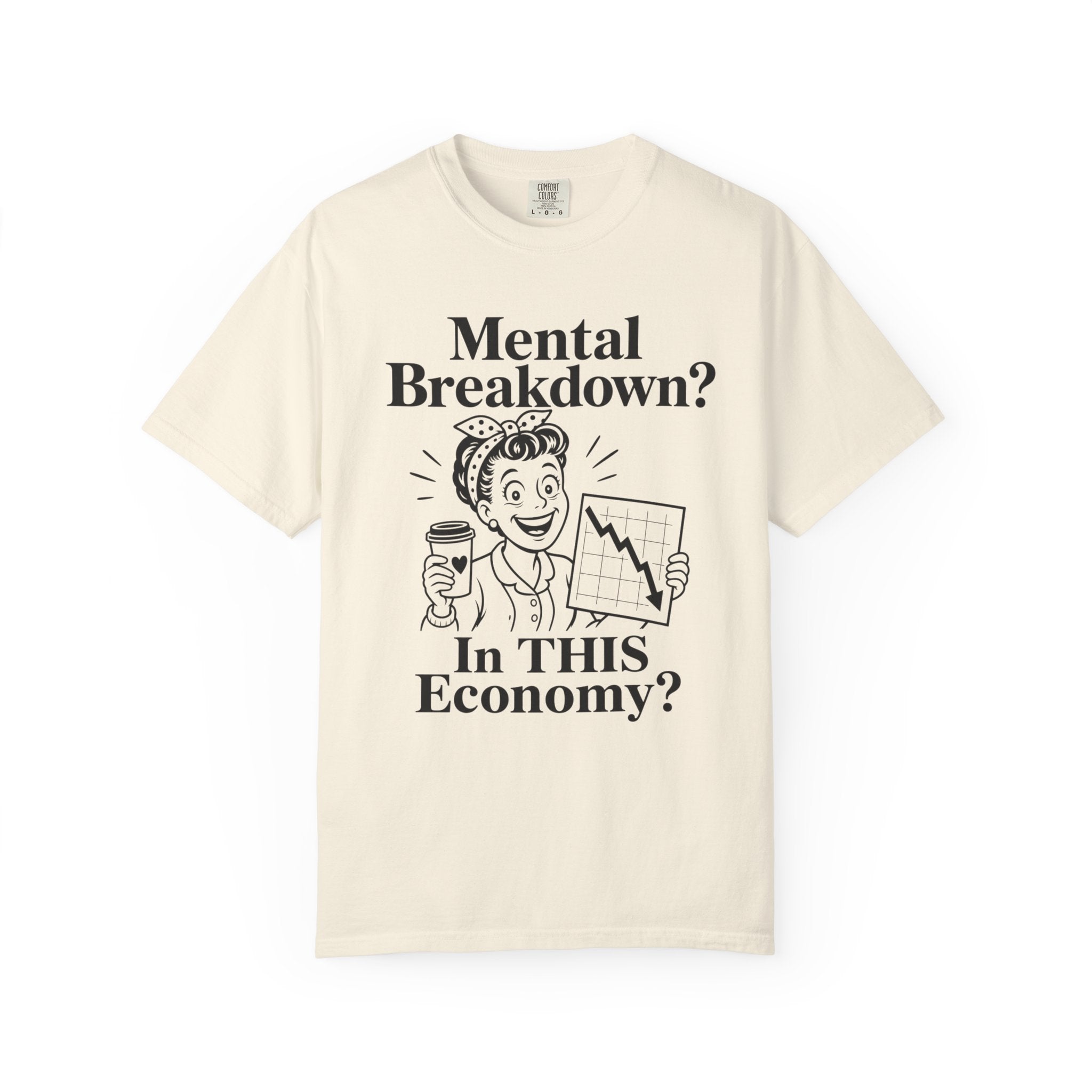 In This Economy_ T-Shirt