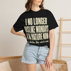 I'm Mature Now T-Shirt