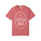 Certain Rage T-Shirt