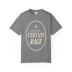 Certain Rage T-Shirt