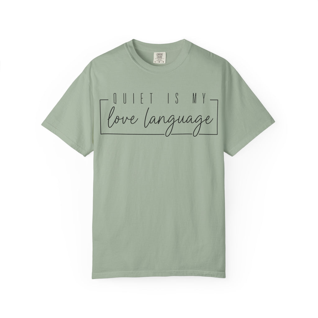 Quiet Is My Love Language