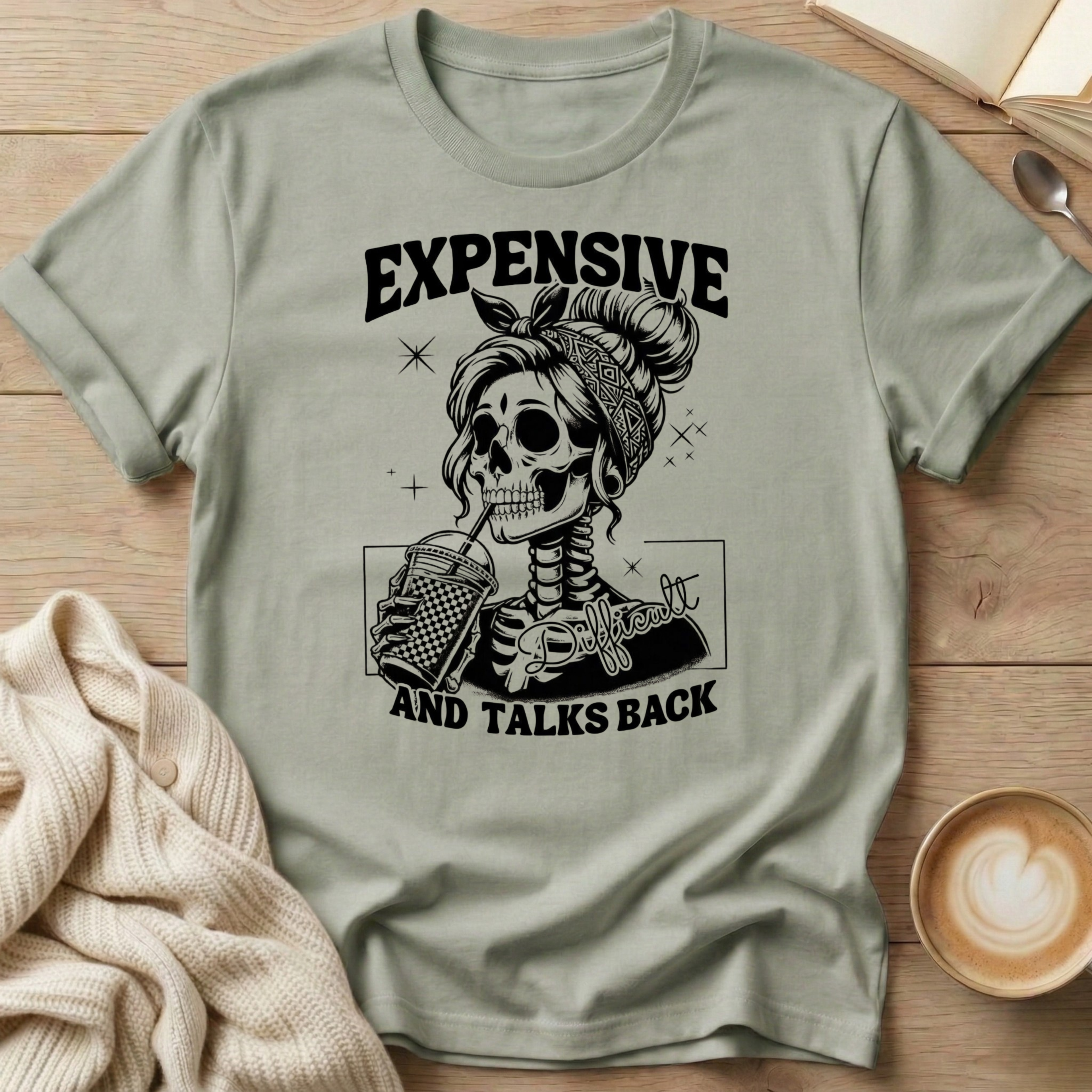 Expensive and Talks Back T-Shirt