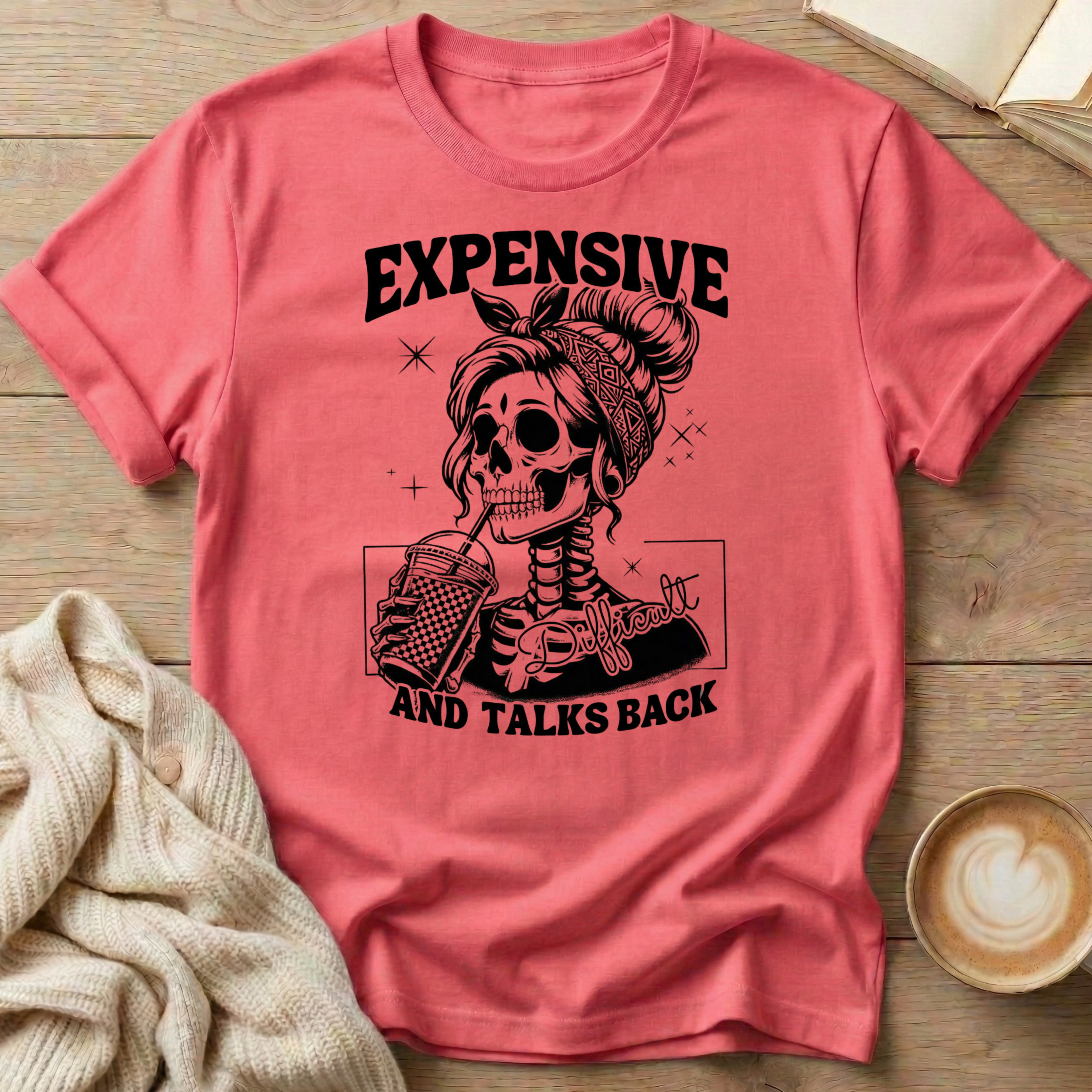 Expensive and Talks Back T-Shirt