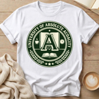 University of Absolute Audacity T-Shirt