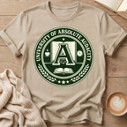 University of Absolute Audacity T-Shirt
