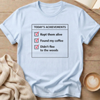 Today's Achievements T-Shirt