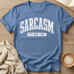 Sarcasm - It's How I Hug T-Shirt