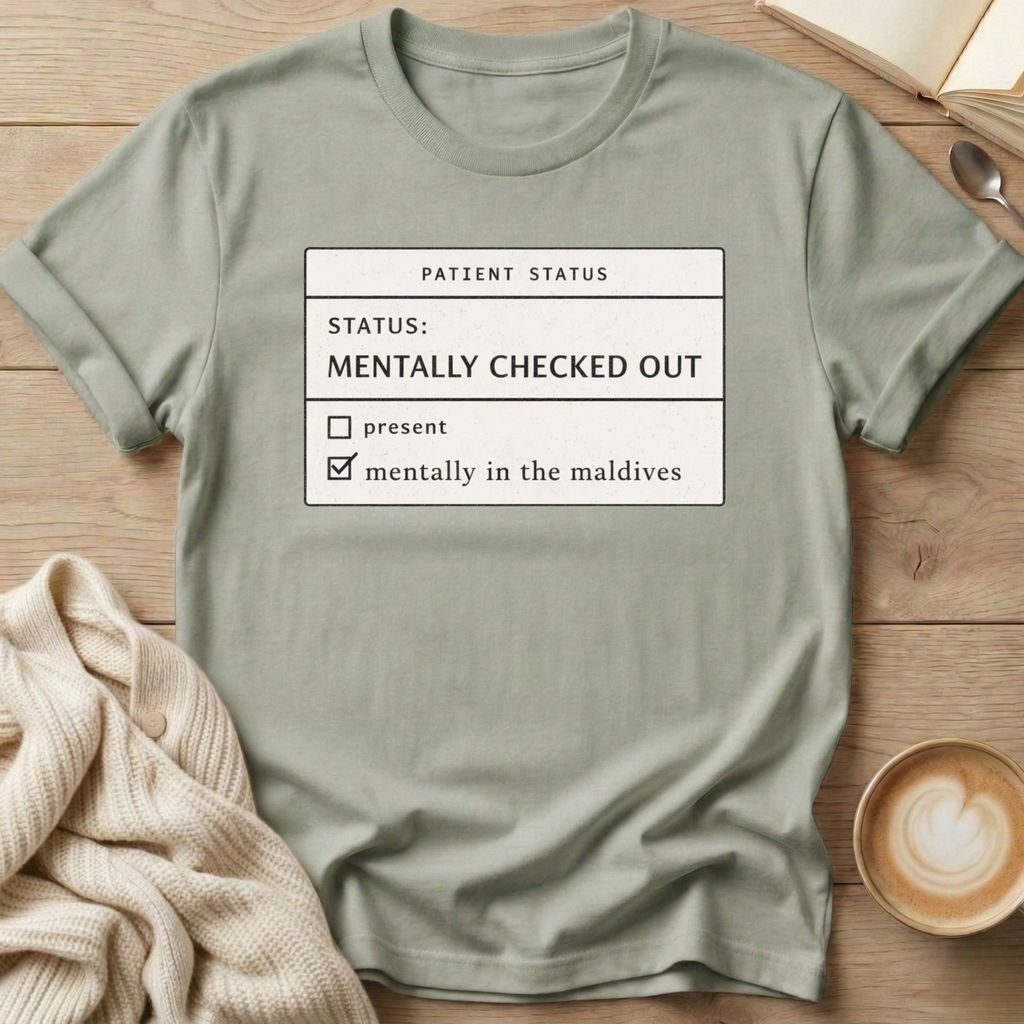 Mentally in the Maldives T-Shirt