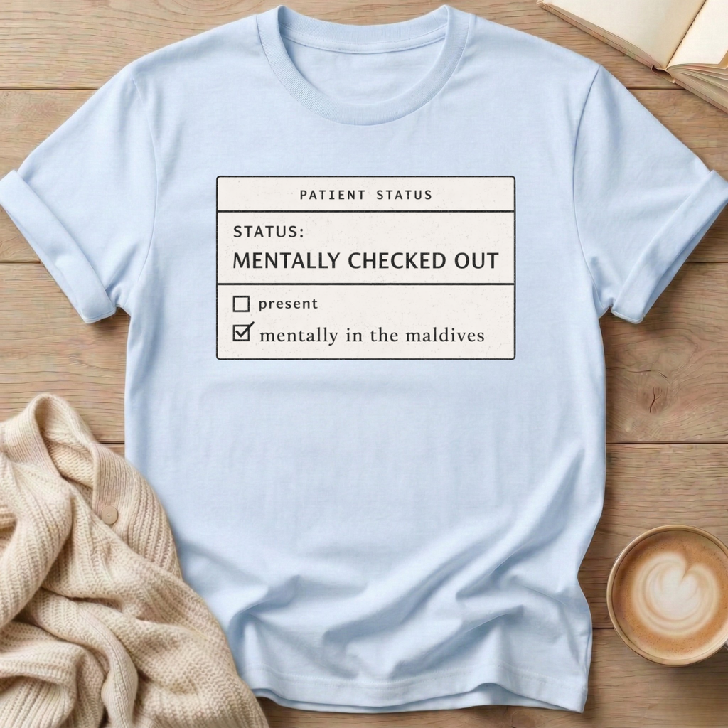 Mentally in the Maldives T-Shirt