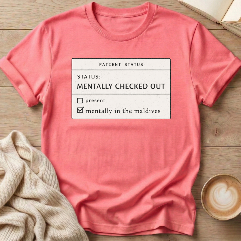 Mentally in the Maldives T-Shirt