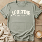 Adulting - Zero Stars T-Shirt