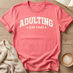 Adulting - Zero Stars T-Shirt