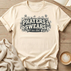 Prayers and Swears Floral T-Shirt — Funny Sarcastic Quote Tee for Moms