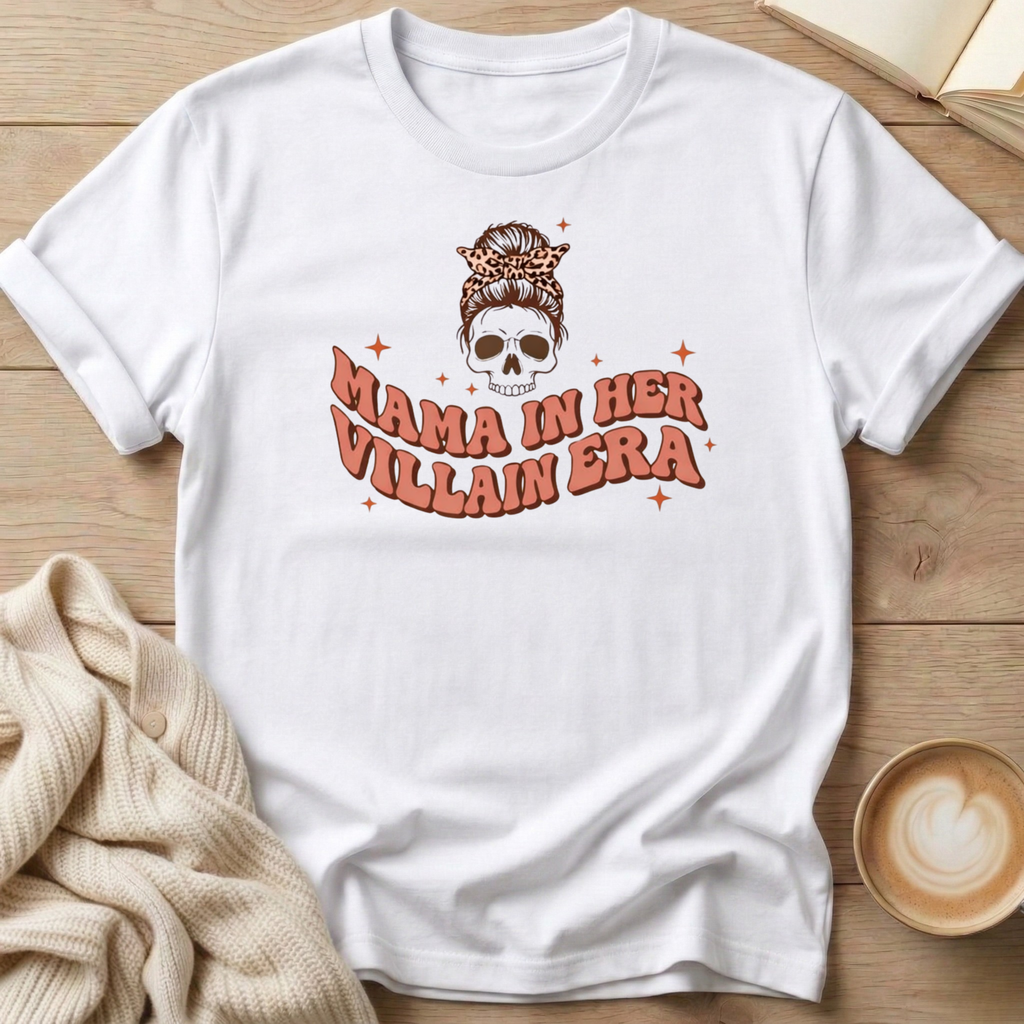 Mama in Her Villain Era T-Shirt