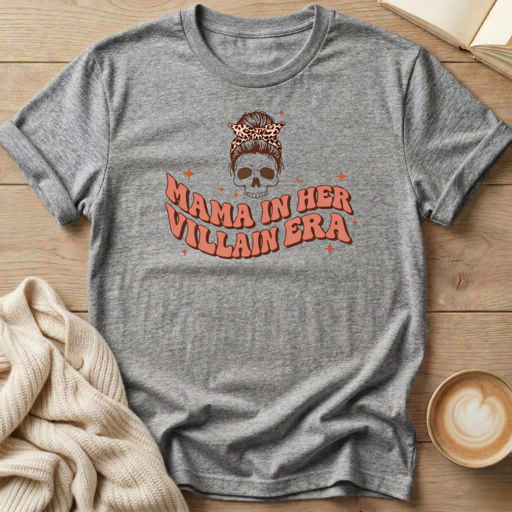 Mama in Her Villain Era T-Shirt