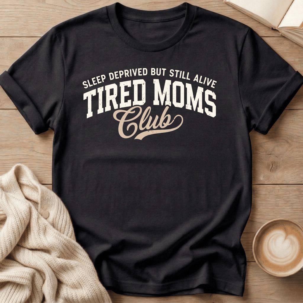 Sleep Deprived but Still Alive T-Shirt