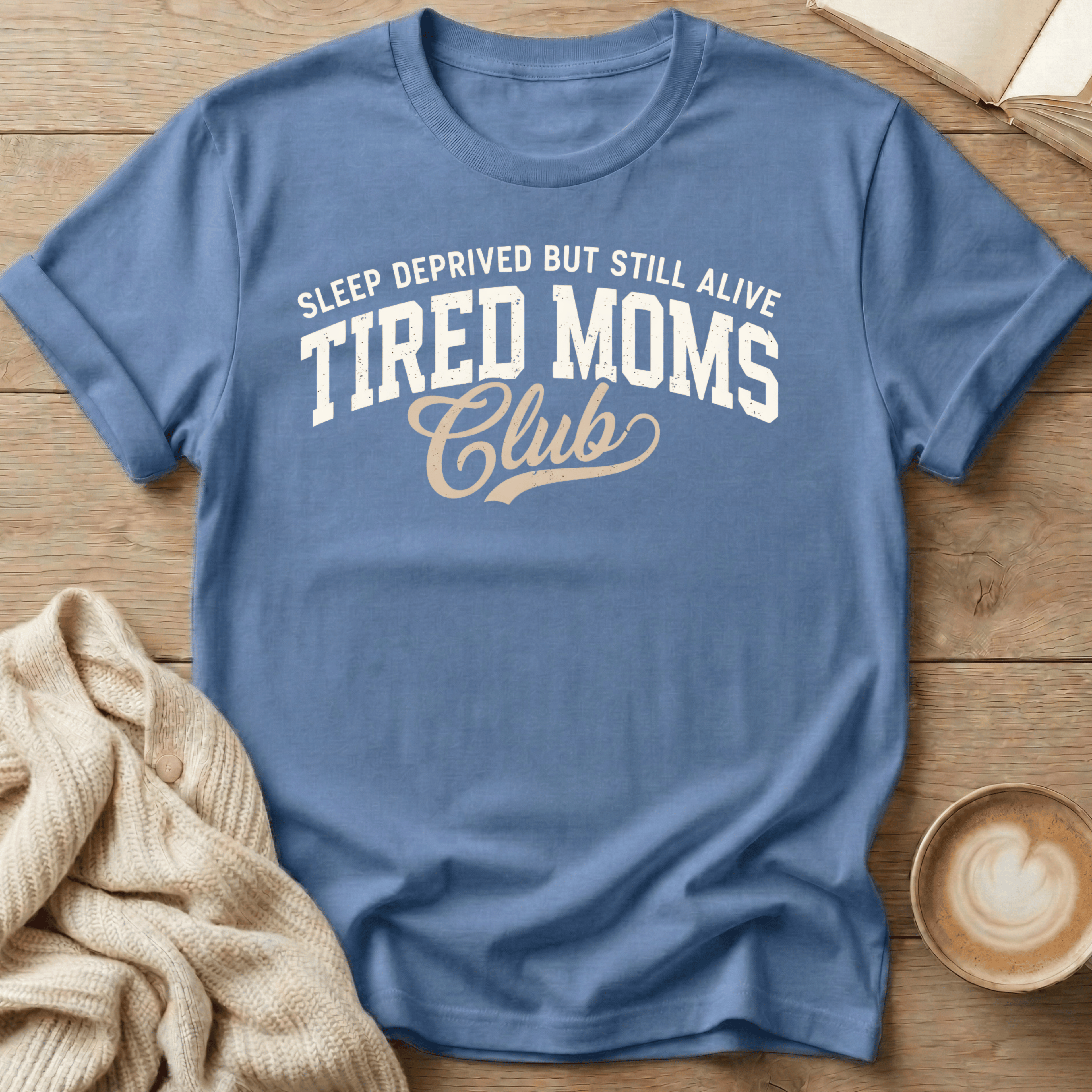 Sleep Deprived but Still Alive T-Shirt