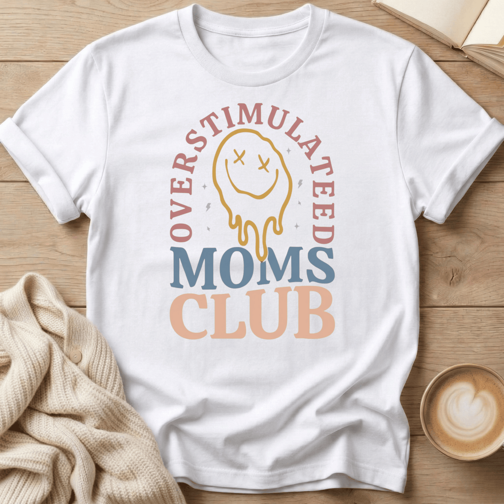 Overstimulated Moms Club T-Shirt
