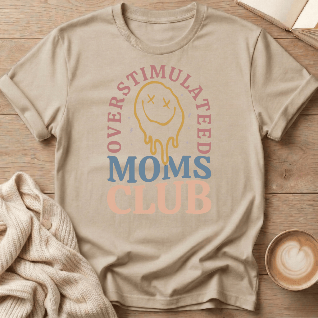 Overstimulated Moms Club T-Shirt