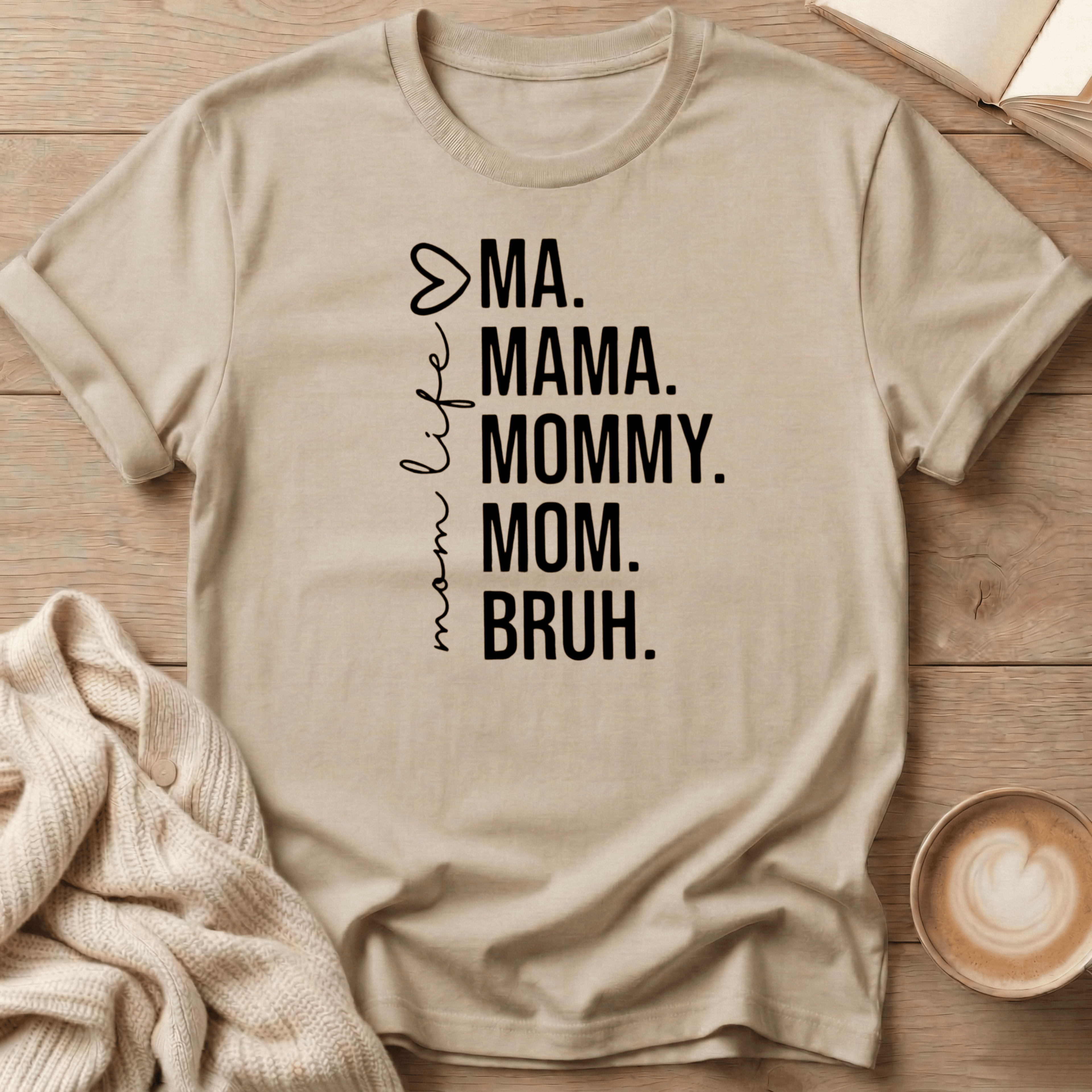 Ma Mama Mommy Mom Bruh T-Shirt
