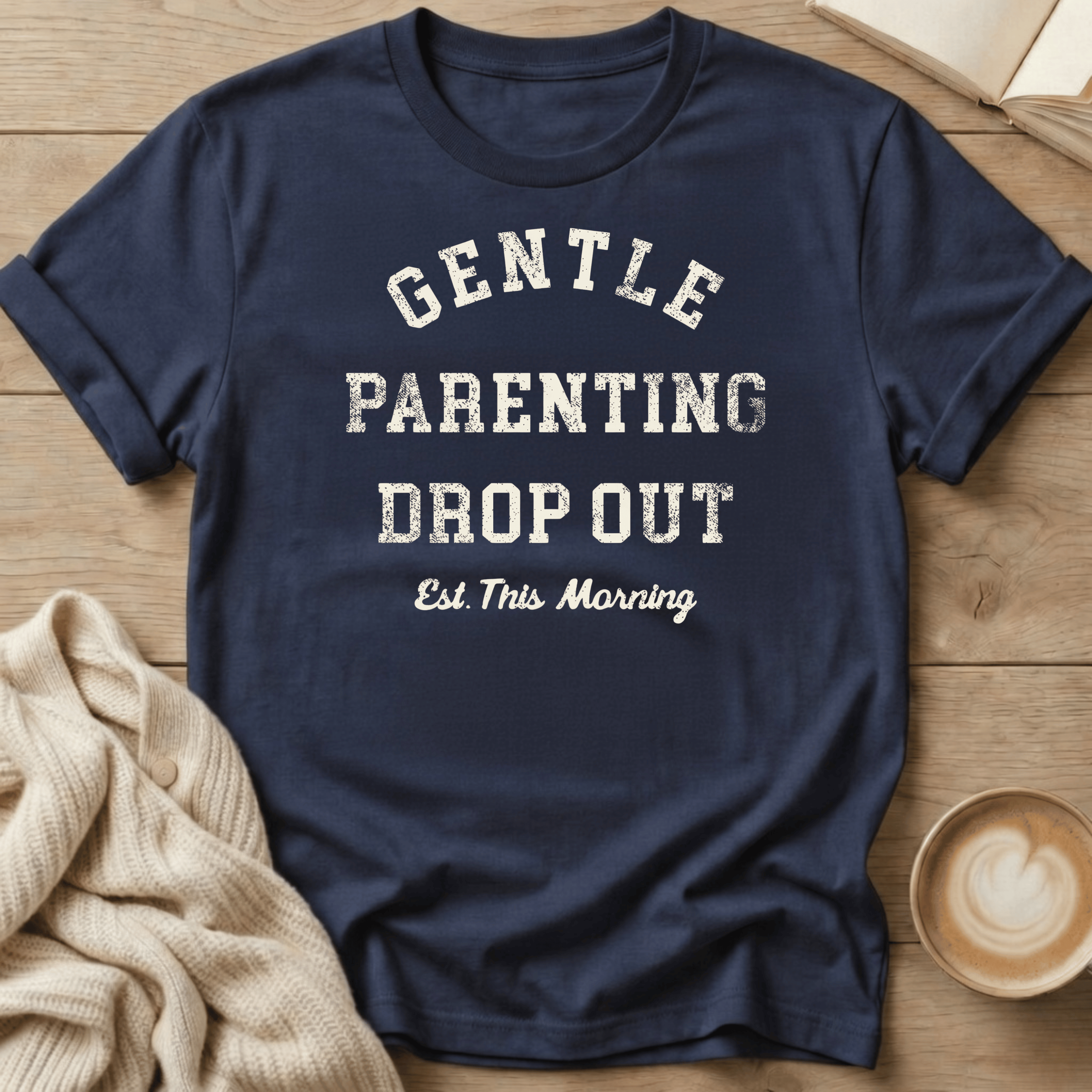 Gentle Parenting Drop Out T-Shirt