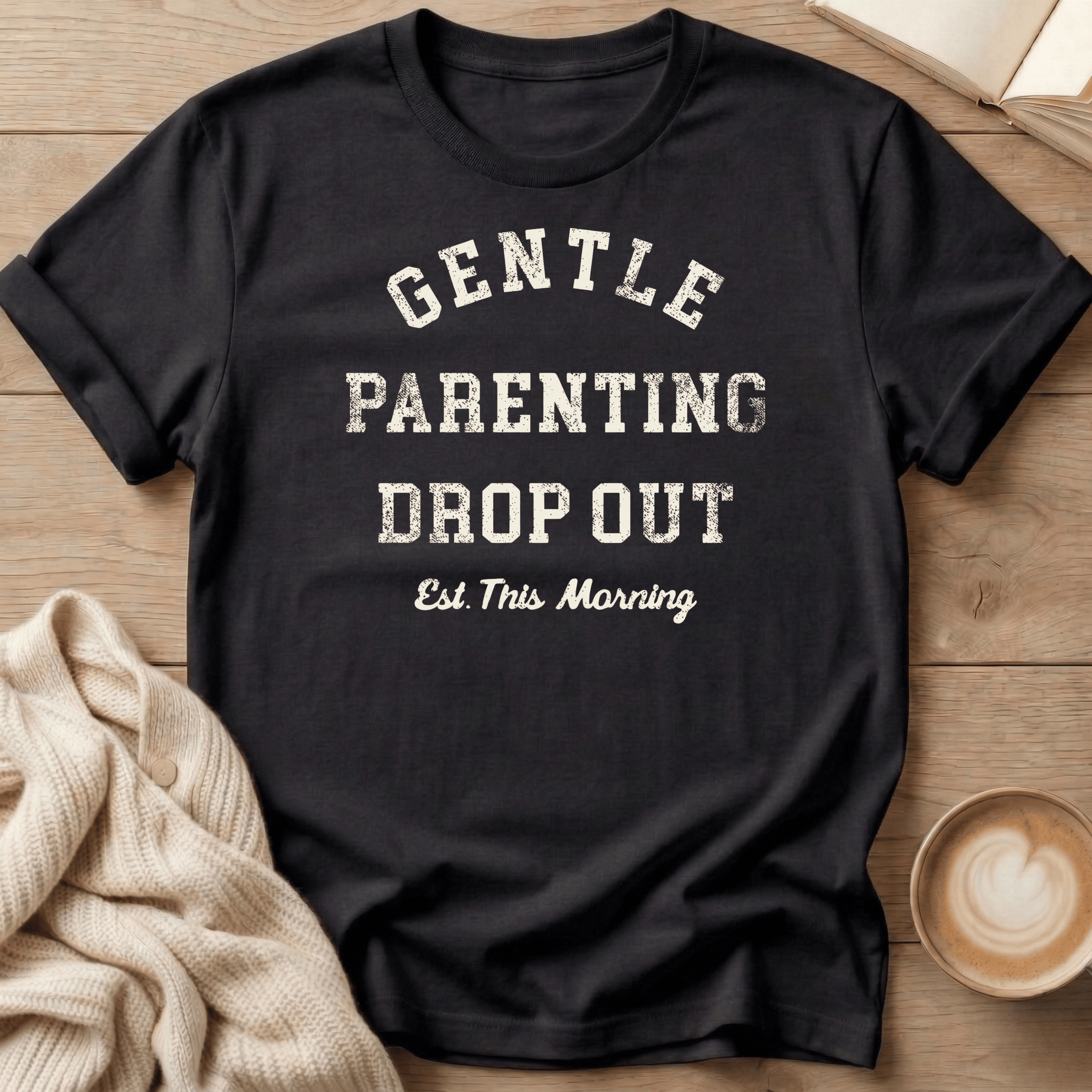 Gentle Parenting Drop Out T-Shirt