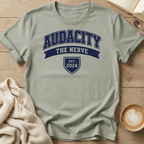 Audacity Since 2024 T-Shirt — Funny Sarcastic Quote Tee for Moms