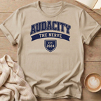 Audacity Since 2024 T-Shirt — Funny Sarcastic Quote Tee for Moms