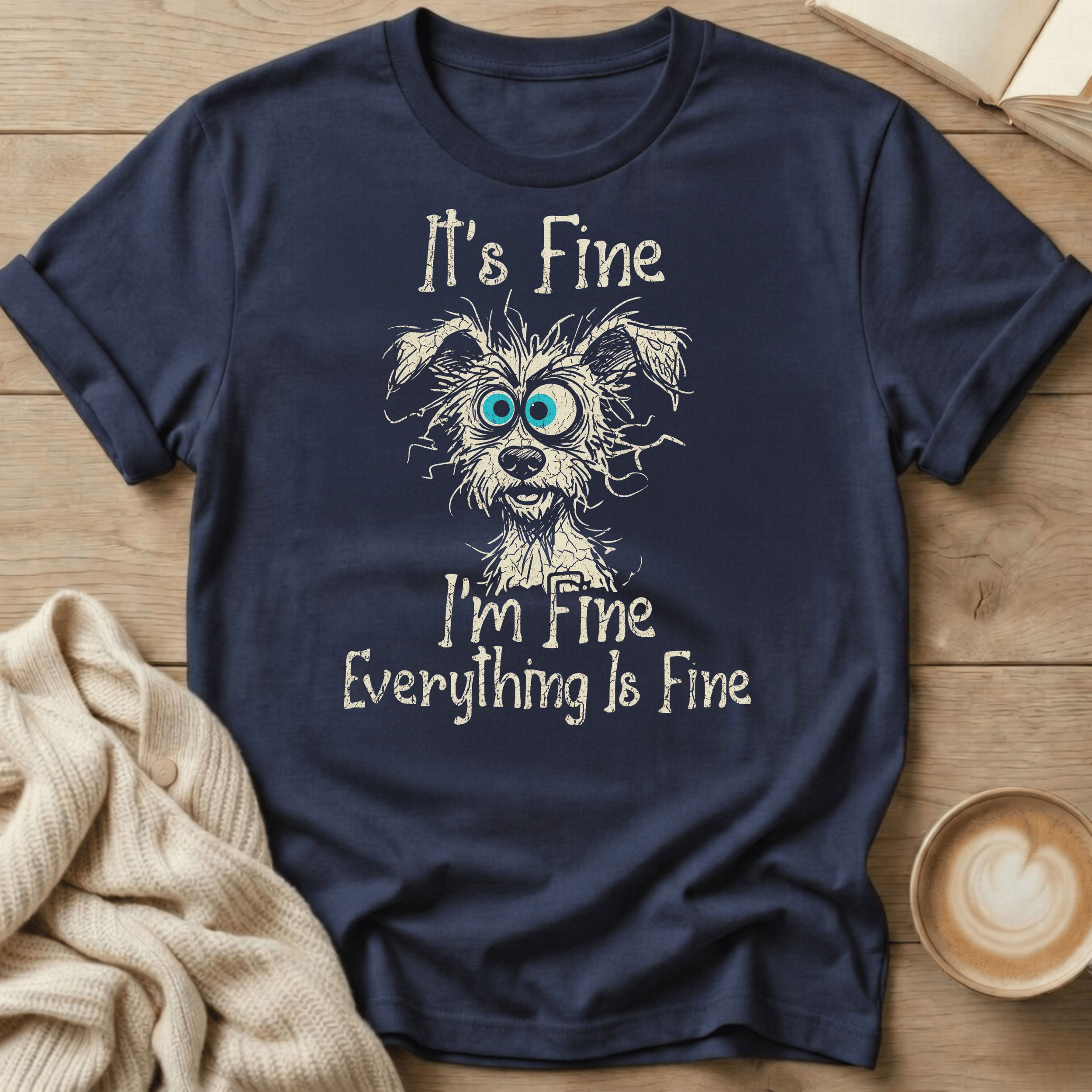 It’s Fine I’m Fine Everything Is Fine - Distressed Pet Graphic Tee