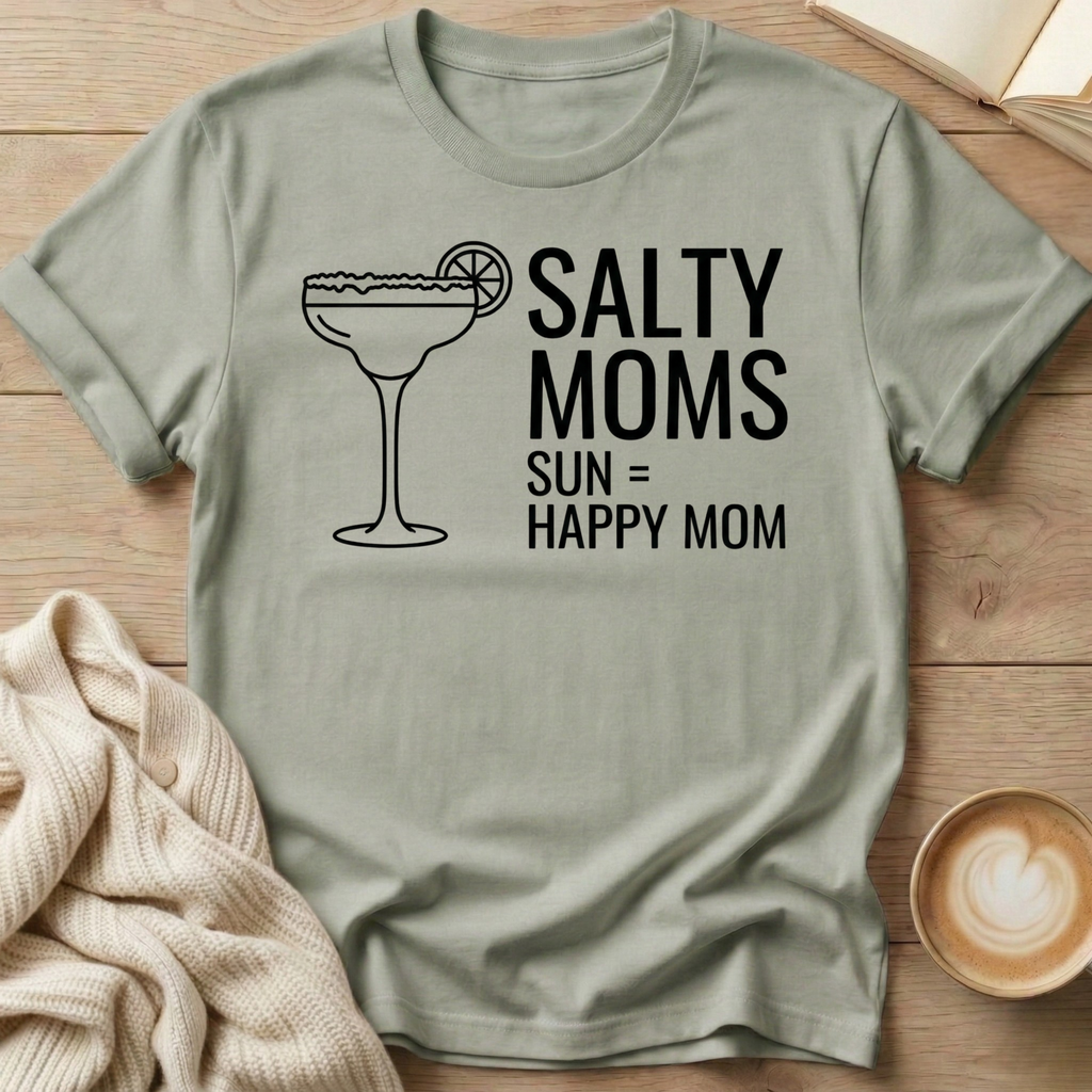 Salty Moms Margarita T-Shirt