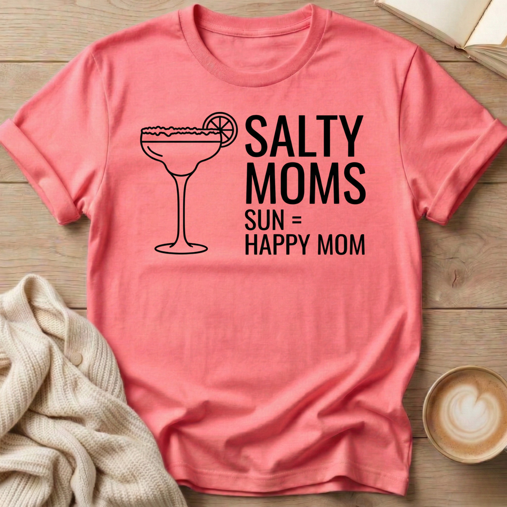 Salty Moms Margarita T-Shirt