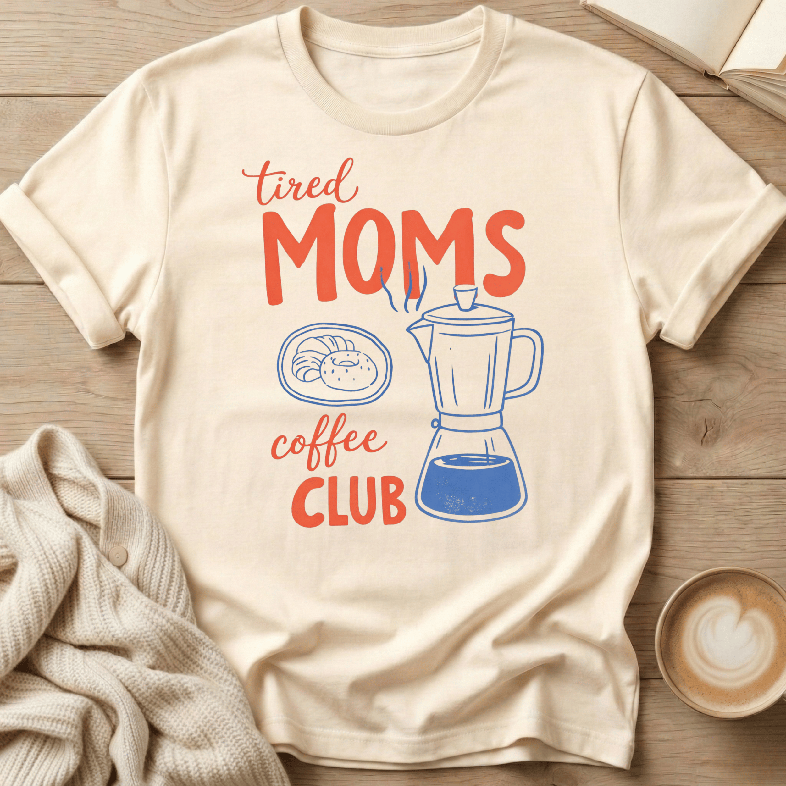 Tired Moms Coffee Club T-Shirt