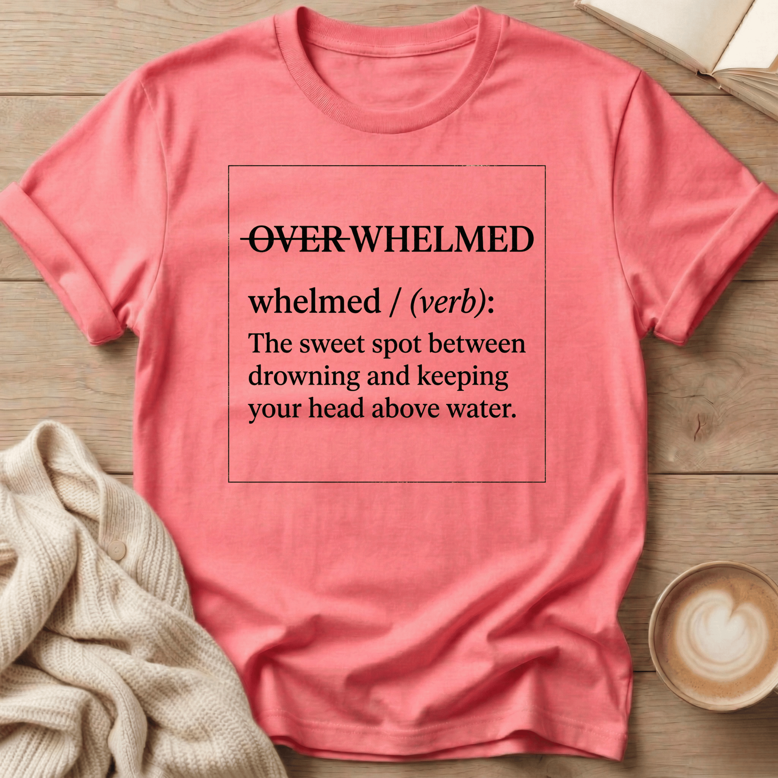 Whelmed - Verb T-Shirt