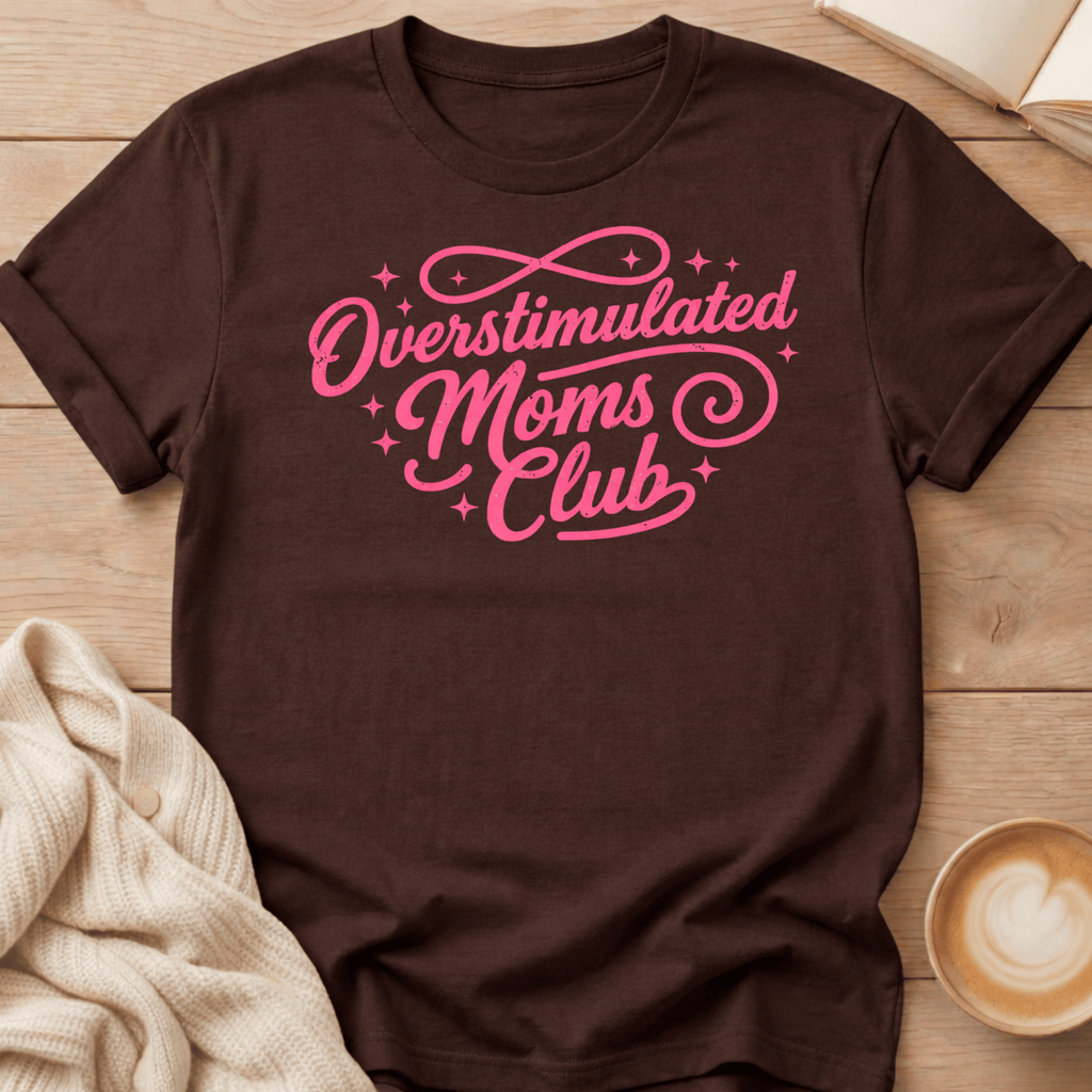 Overstimulated Moms Club T-Shirt