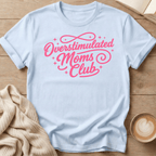 Overstimulated Moms Club T-Shirt