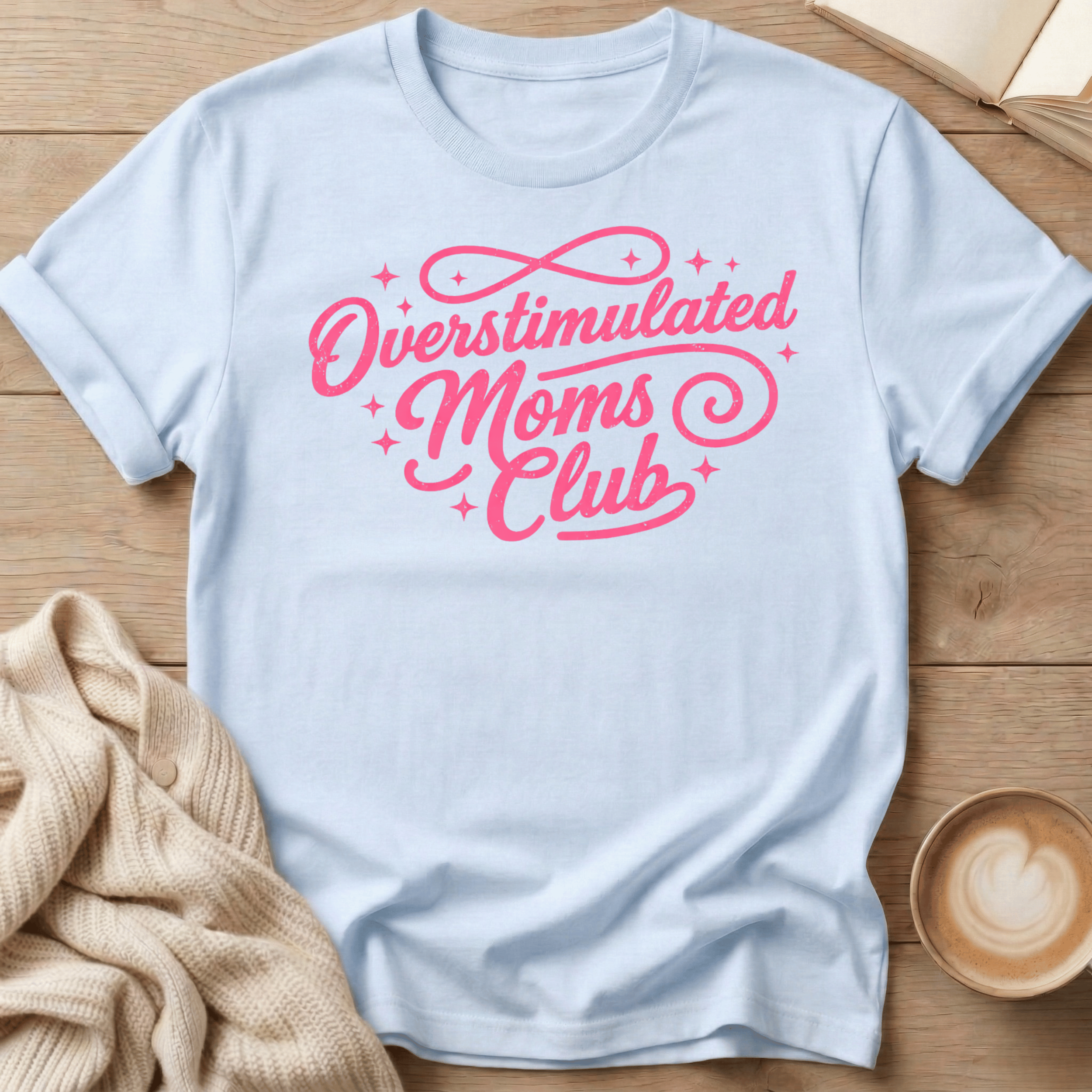 Overstimulated Moms Club T-Shirt