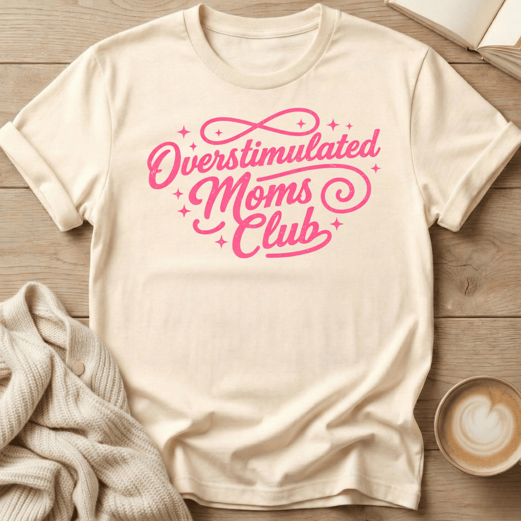 Overstimulated Moms Club T-Shirt