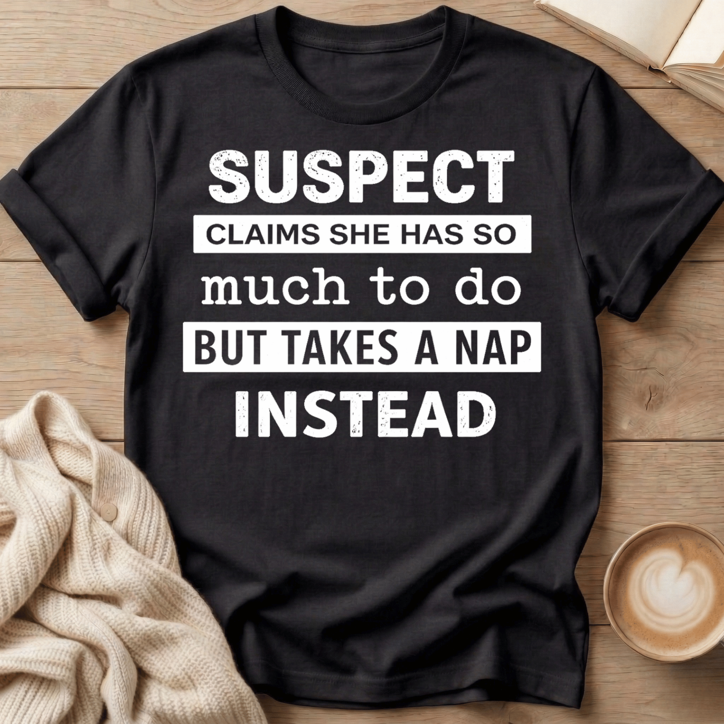 Suspect Claims She Has So Much to Do But Takes a Nap Instead