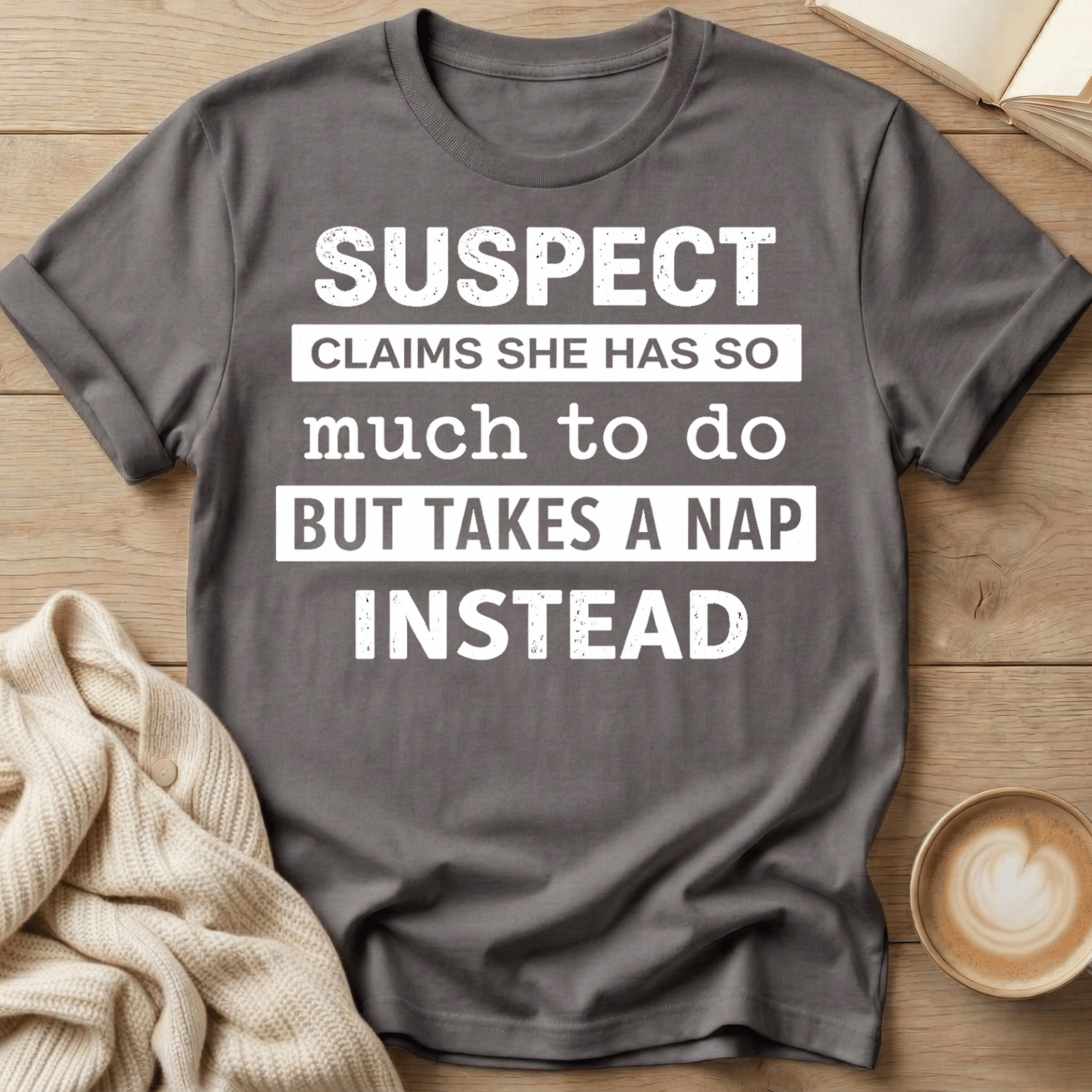 Suspect Claims She Has So Much to Do But Takes a Nap Instead