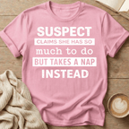 Suspect Claims She Has So Much to Do But Takes a Nap Instead