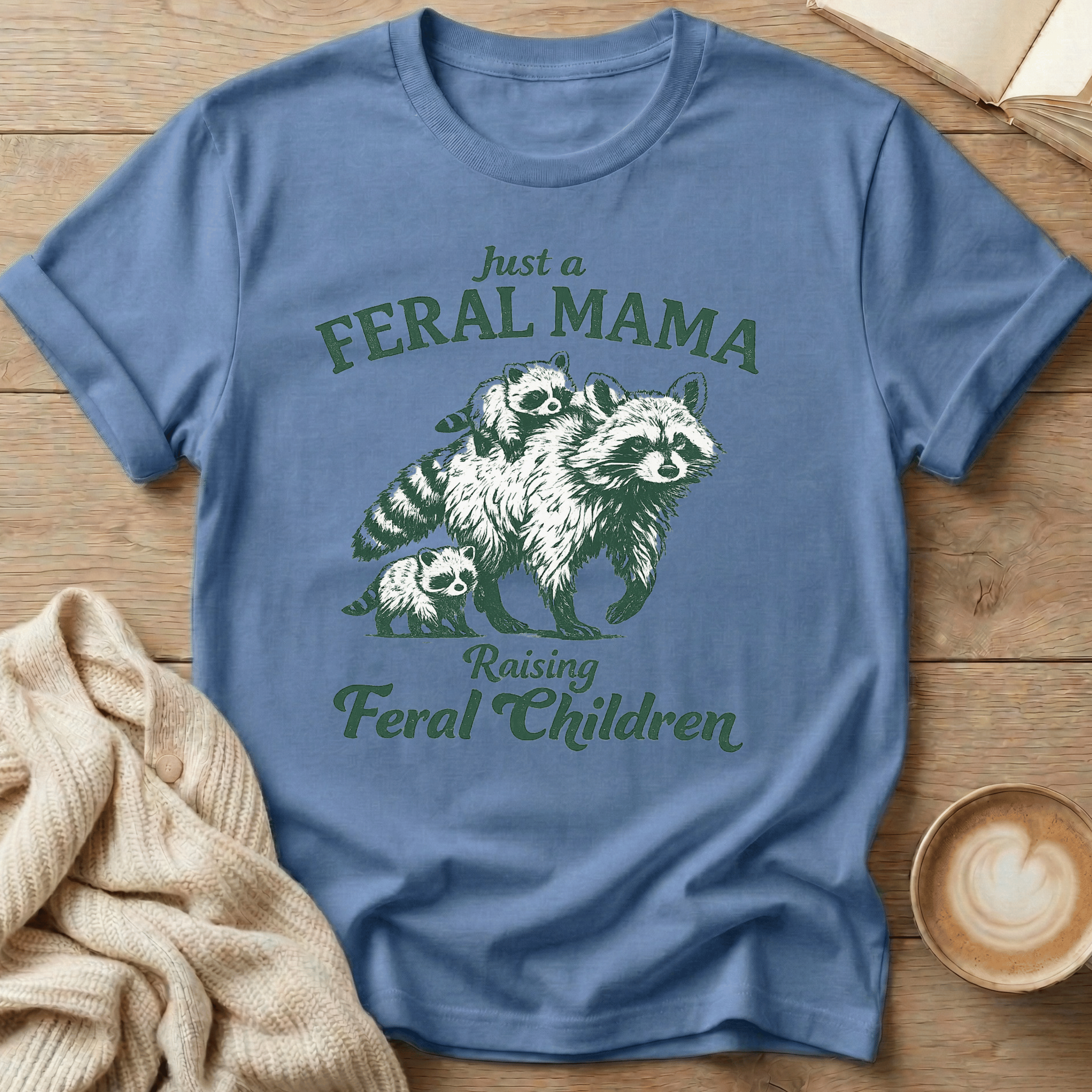 Feral Mom Raising Feral Children T-Shirt