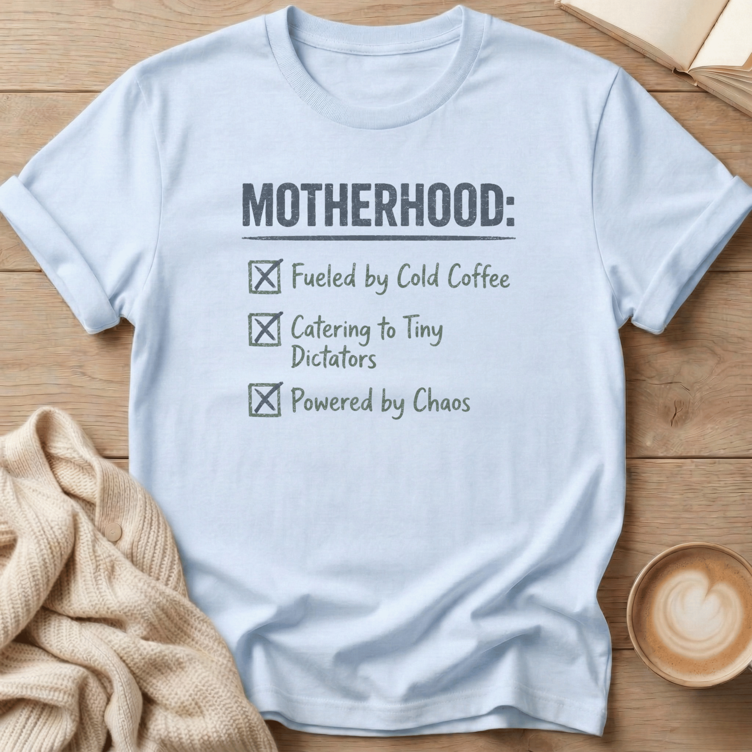 Motherhood Checklist - T-Shirt
