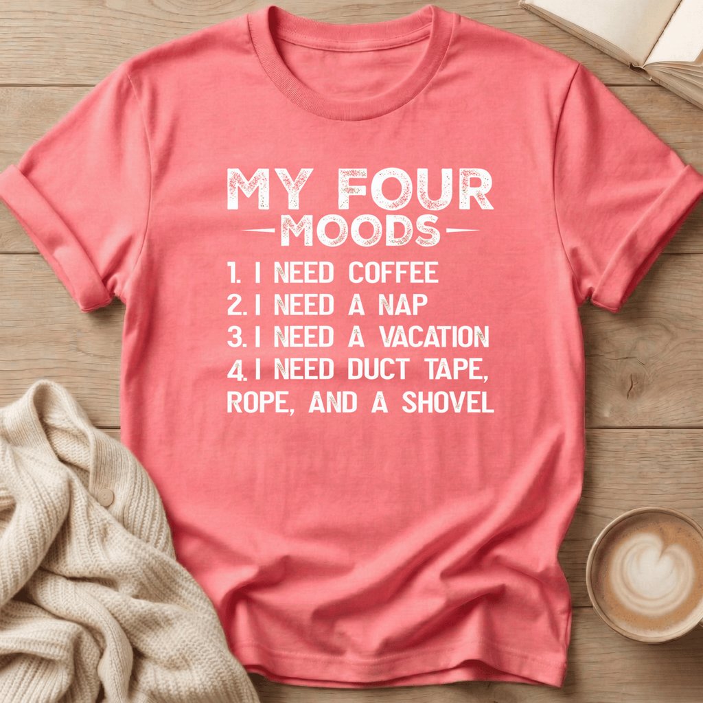 My Four Moods - T-Shirt