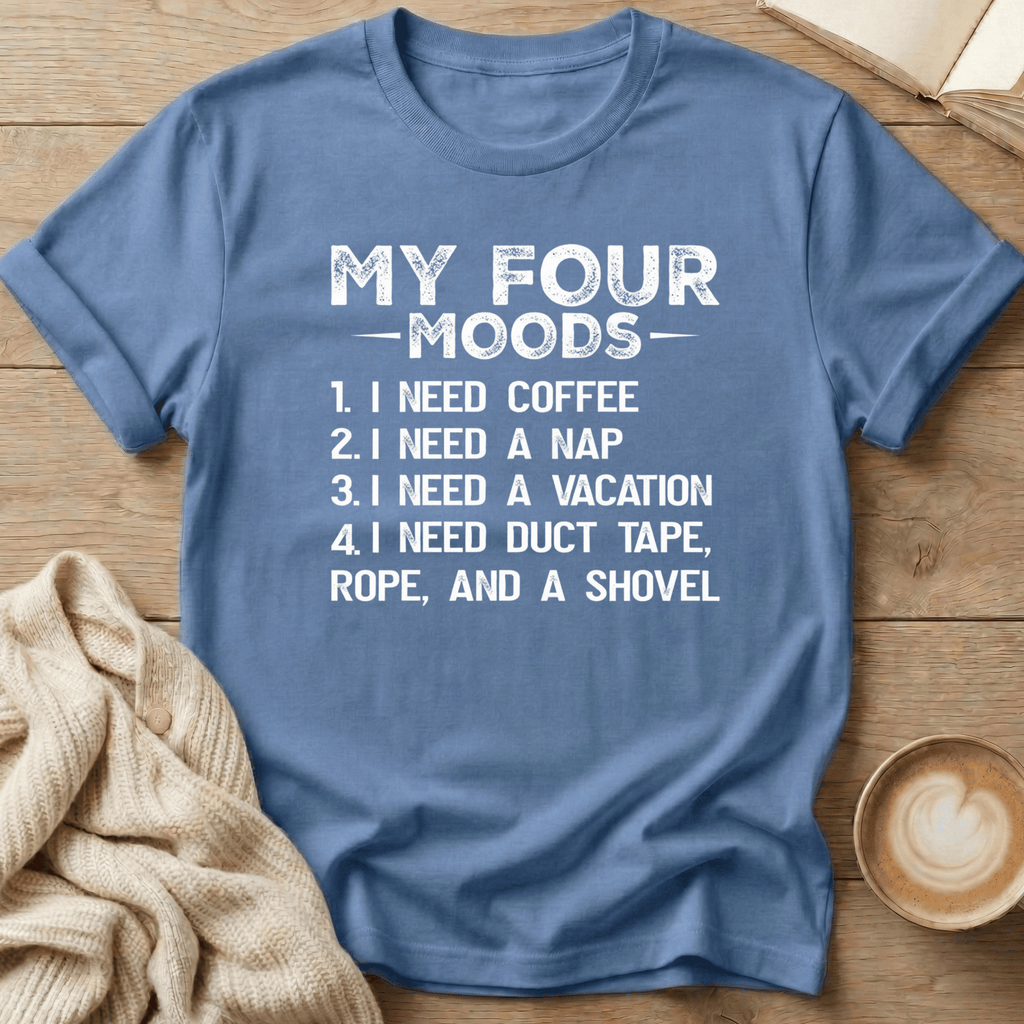 My Four Moods - T-Shirt