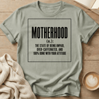 Motherhood - noun T-Shirt